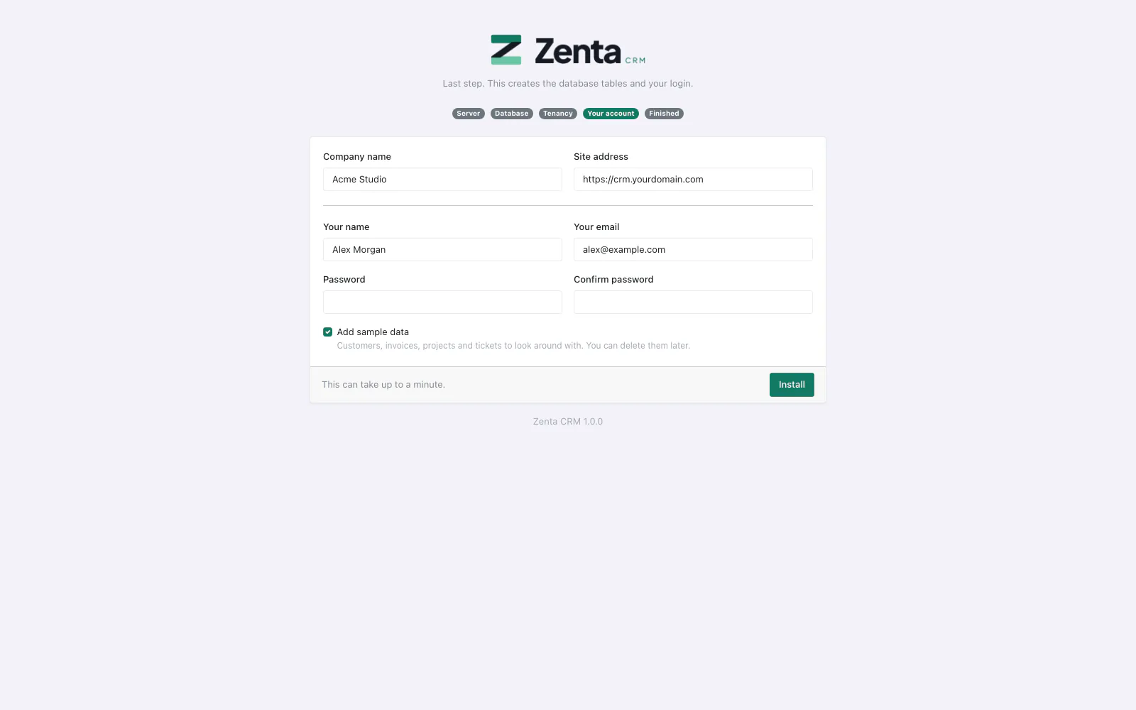The last step: your company and your own login.